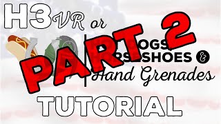 Hot Dogs Horseshoes and Hand Grenades H3VR Tutorial Part 2 [upl. by Hurff]