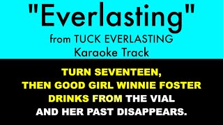 quotEverlastingquot from Tuck Everlasting  Karaoke Track with Lyrics [upl. by Uos]