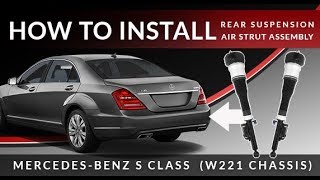 Mercedes SClass 4MATIC W221 Airmatic  How to Replace the Rear Air Suspension Strut Assembly [upl. by Elset882]