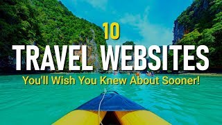 10 Travel Websites Youll Wish You Knew About Sooner [upl. by Nywnorb]