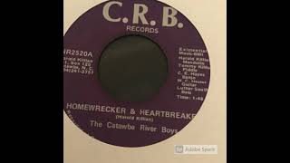 The Catawba River BoysHomewrecker And Heartbreaker CRB Records Taylorsville NC [upl. by Nerrol]