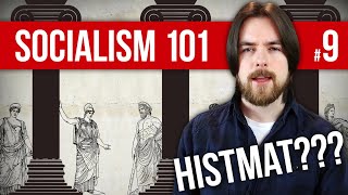 What is Historical Materialism  Socialism 101 9 [upl. by Nnoryt]