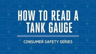 Propane Safety How to Read a Tank Gauge [upl. by Yuji]