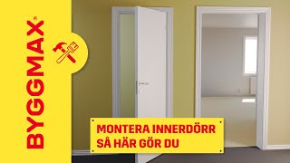 Montera innerdörr så här gör du [upl. by Eirised]