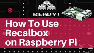 How To Use Recalbox on Raspberry Pi [upl. by Doria]