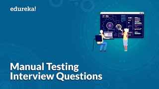 Top 50 Manual Testing Interview Questions  Software Testing Interview Preparation  Edureka [upl. by Noraed]