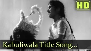 Title Track  Kabuliwala Songs  Balraj Sahni  Usha Kiran  Ranu Mukherjee  Savita Banerjee [upl. by Neeluqcaj]