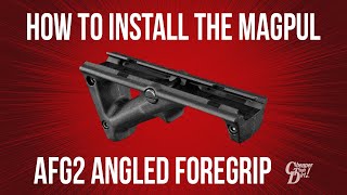 How to Install the Magpul AFG2 AR15 Angled Foregrip [upl. by Ecinereb733]