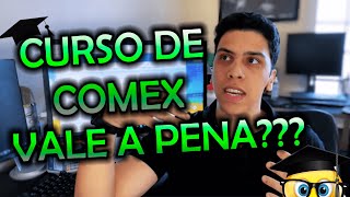 VALE A PENA ESTUDAR COMERCIO EXTERIOR  OPINIAO SINCERO [upl. by Tori442]