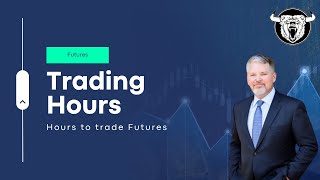 Futures Trading Hours When Can You Trade Them [upl. by Eahsed]