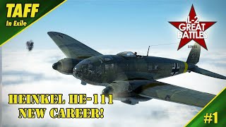 IL2 Great Battles  New Career  Heinkel HE111  A Fresh Start [upl. by Anirtak]