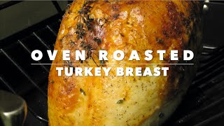 Oven Roasted Turkey Breast [upl. by Sopher]