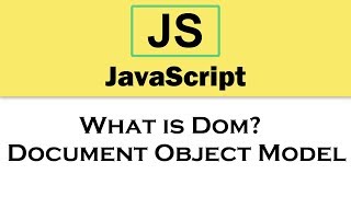 2 JavaScript Tutorial  What is Dom  Document Object Model [upl. by Eiltan]