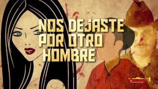 Los Terribles Del Norte  El Carretonero Letra Official Lyric Video [upl. by Chelsie703]