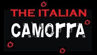 The Italian Camorra [upl. by Simonetta]