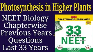 Photosynthesis in higher plants class 11 neet previous year questions [upl. by Ahseiat395]