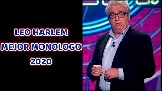 LEO HARLEM MEJOR MONOLOGO 2020 [upl. by Kapeed773]