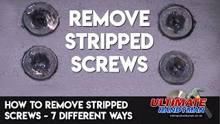 How to remove stripped screws – 7 different ways [upl. by Nyrrad887]