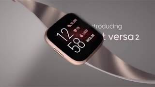 Introducing Fitbit Versa 2 [upl. by Eikciv101]