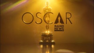 AO VIVO Cobertura Oscar 2025  BandNews TV [upl. by Ttennaej]