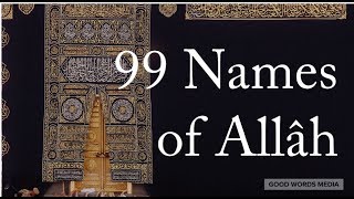 99 Names of Allah with Arabic and English Pronunciation [upl. by Elleira]