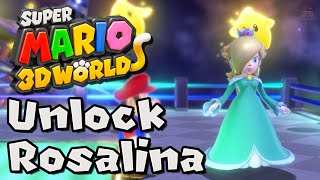 How to Unlock Rosalina in Super Mario 3D World Nintendo Switch [upl. by Ingra]