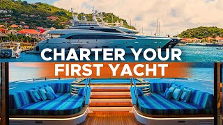 How To Charter a Yacht The Basics [upl. by Sauder]