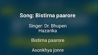 Bistirna parore  Bhupen Hazarika  English lyrics [upl. by Rao860]