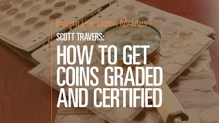 How to Get Coins Graded and Certified [upl. by Aihtibat568]