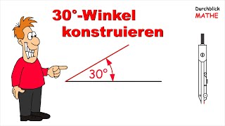 Mit dem Zirkel einen 30°Winkel konstruieren ohne Winkelmesser [upl. by Aremahs]