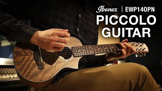 Ibanez EWP14OPNPiccolo Guitar [upl. by Giamo]