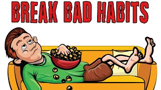 4 Steps to Breaking Bad Habits [upl. by Harbison77]