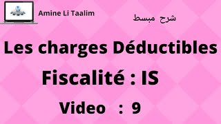 Fiscalité  Les charges Déductibles [upl. by Lewert322]