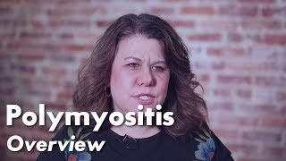 Polymyositis Overview  Johns Hopkins Myositis Center [upl. by Solon]