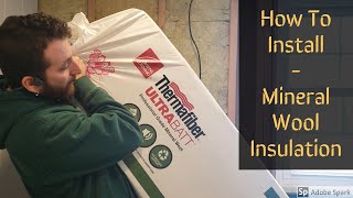 How To Install Mineral Wool Insulation [upl. by Benil]