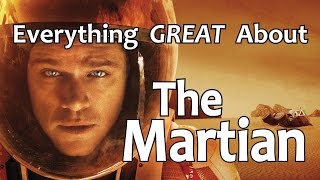 Everything GREAT About The Martian [upl. by Suriaj727]