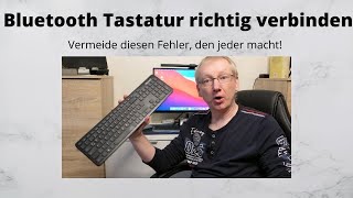 Bluetooth Tastatur richtig koppeln  Vermeide diesen Fehler den alle machen [upl. by Niltiac420]