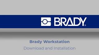 Download and Installation  Brady Workstation [upl. by Patton]