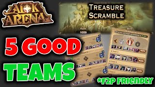 5 TEAMS for Treasure Scramble Event AFK ARENA Event Guide [upl. by Woehick716]