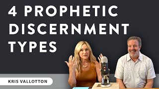 4 Prophetic Discernment Types With Havilah Cunnington  Kris Vallotton [upl. by Alan]