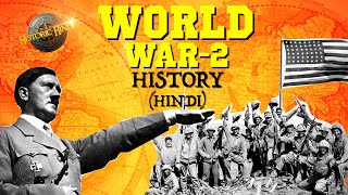 द्वितीय विश्व युद्ध का इतिहास कारण घटनाएं और परिणाम  WW2 History in Hindi  World war 2 History [upl. by Einahc]