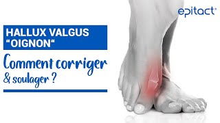 TUTO  Hallux Valgus  Comment Corriger amp Soulager   EPITACT Médical [upl. by Raymund]