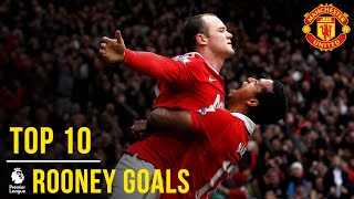 Wayne Rooneys Top 10 Premier League Goals  Manchester United [upl. by Flannery107]