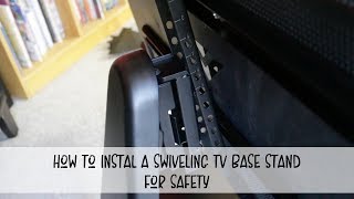 How To Install A Swiveling TV Base Stand For Safety [upl. by Arykat]