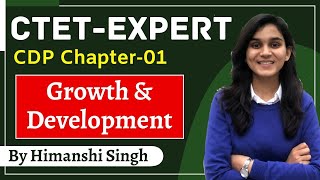 CTET Expert Series  Growth amp Development  Class01  CDP by Himanshi Singh [upl. by Neleh552]