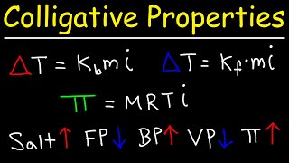 Colligative Properties  Boiling Point Elevation Freezing Point Depression amp Osmotic Pressure [upl. by Yeldah248]