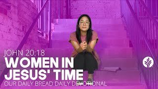 Women In Jesus Time  Daily Devotion [upl. by Anivlek]