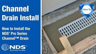 How to Install the Pro Series Channel Drain  NDS Drainage Systems [upl. by Canty]