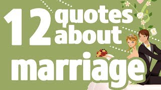 12 Quotes about marriage  Motivational quotes about happy marriage [upl. by Banky237]