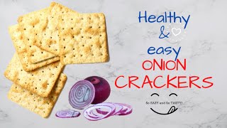 😋EASY ONION CRACKERS RECIPE  RECETTE FACILE ET RAPIDE DE CRAQUELINS AUX OIGNONS DÉLICIEUX [upl. by Tellford]